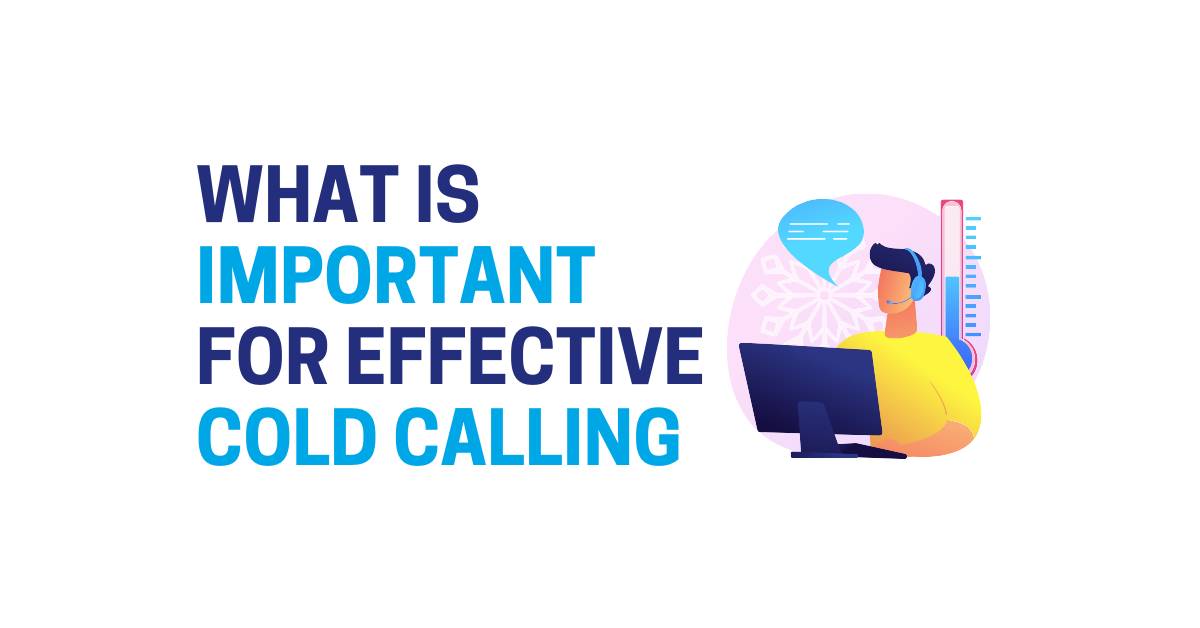 What is Important for Effective Cold Calling